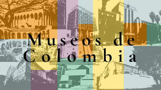 Lugares que nutren raíces: museos de Colombia que no te quieres perder
